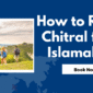 How to Reach Chitral from Islamabad 85x85