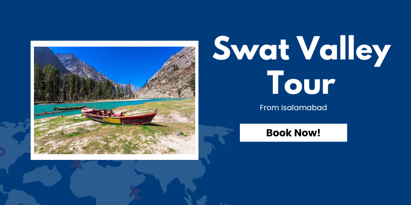 Swat Valley Tour from islamabad