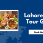 Lahore Food Tour Guide