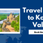 Travel Guide to Kalash Valley