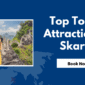 Top Tourist Attractions in Skardu 85x85